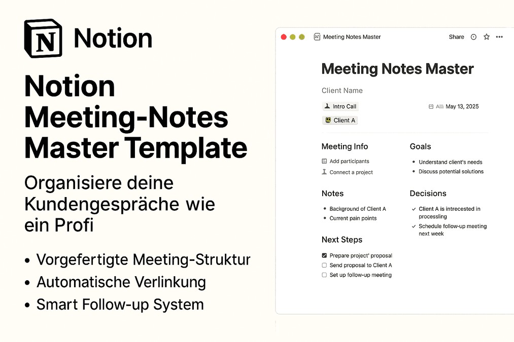 Notion Meeting-Notes Master Template: Organisiere deine Kundengespräche wie ein Profi